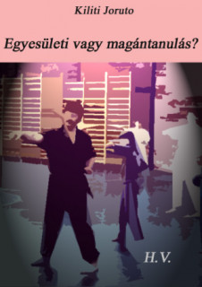 Egyesületi vagy magántanulás?