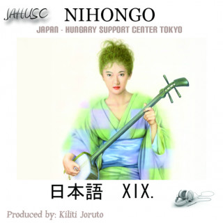 Nihongo CD XIX.